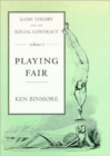 Image for Game Theory and the Social Contract : Playing Fair : v. 1 : Playing Fair