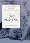 Image for Game theory and the social contractVol. 2: Just playing