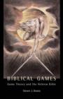 Image for Biblical games  : game theory and the Hebrew Bible
