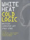 Image for White Heat Cold Logic
