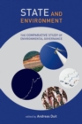 Image for State and environment  : the comparative study of environmental governance