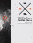 Image for TaTa Dada  : the real life and celestial adventures of Tristan Tzara