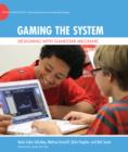 Image for Gaming the system  : designing with Gamestar Mechanic