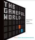 Image for The gameful world  : approaches, issues, applications