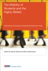 Image for The Mobility of Students and the Highly Skilled : Implications for Education Financing and Economic Policy