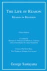 Image for The Life of Reason or The Phases of Human Progress : Reason in Religion, Volume VII, Book Three