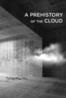 Image for A Prehistory of the Cloud