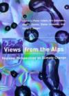Image for View from the Alps  : regional perspectives on climate change