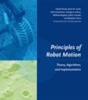 Image for Principles of robot motion  : theory, algorithms, and implementation