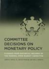Image for Committee Decisions on Monetary Policy
