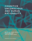 Image for Cognitive Unconscious and Human Rationality