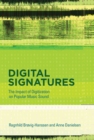 Image for Digital signatures  : the impact of digitization on popular music sound