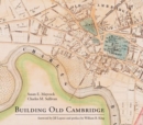 Image for Building Old Cambridge