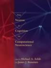 Image for From Neuron to Cognition via Computational Neuroscience