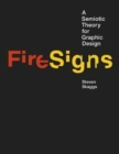 Image for FireSigns  : a semiotic theory for graphic design