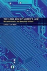 Image for The Long Arm of Moore&#39;s Law