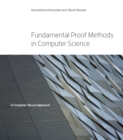 Image for Fundamental proof methods in computer science  : a computer-based approach