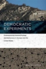 Image for Democratic experiments  : problematizing nanotechnology and democracy in Europe and the United States