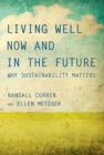 Image for Living Well Now and in the Future
