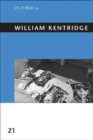 Image for William Kentridge : Volume 21