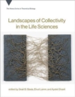 Image for Landscapes of Collectivity in the Life Sciences