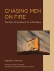 Image for Chasing men on fire  : the story of the search for a pain gene