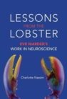 Image for Lessons from the lobster  : Eve Marder&#39;s work in neuroscience