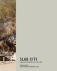 Image for Slab City  : dispatches from the last free place