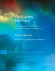 Image for Analyzing memory  : the formation, retention, and measurement of memory