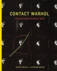 Image for Contact Warhol  : photography without end