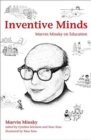 Image for Inventive Minds : Marvin Minsky on Education