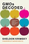 Image for GMOs Decoded : A Skeptic&#39;s View of Genetically Modified Foods