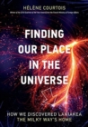 Image for Finding our Place in the Universe