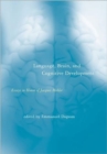 Image for Language, Brain, and Cognitive Development
