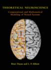 Image for Theoretical Neuroscience : Computational and Mathematical Modeling of Neural Systems