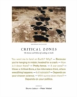 Image for Critical zones  : the science and politics of landing on Earth