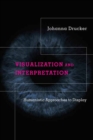 Image for Visualization and interpretation  : humanistic approaches to display