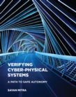 Image for Verifying cyber-physical systems  : a path to safe autonomy