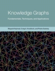 Image for Knowledge graphs  : fundamentals, techniques, and applications