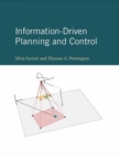 Image for Information-Driven Planning and Control