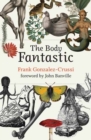 Image for The Body Fantastic