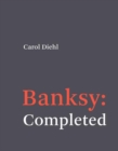Image for Banksy  : completed