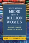 Image for There&#39;s Nothing Micro about a Billion Women
