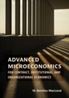 Image for Advanced Microeconomics for Contract, Institutional, and Organizational Economics
