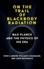 Image for On the Trail of Blackbody Radiation