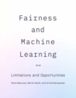 Image for Fairness and machine learning  : limitations and opportunities