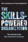Image for The Skills-Powered Organization