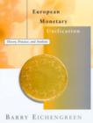 Image for European monetary unification  : theory, practice, and analysis