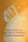 Image for Distribution and Development : A New Look at the Developing World