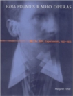 Image for Ezra Pound&#39;s radio operas  : the BBC experiments, 1931-1933